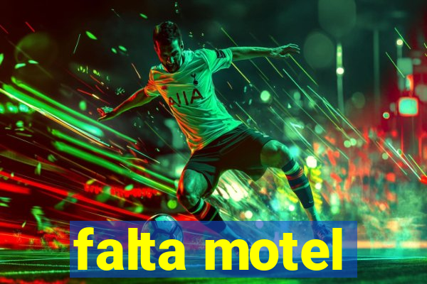 falta motel